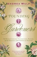 Founding Gardeners: The Revolutionary Generation, Nature, and the Shaping of the American Nation book cover