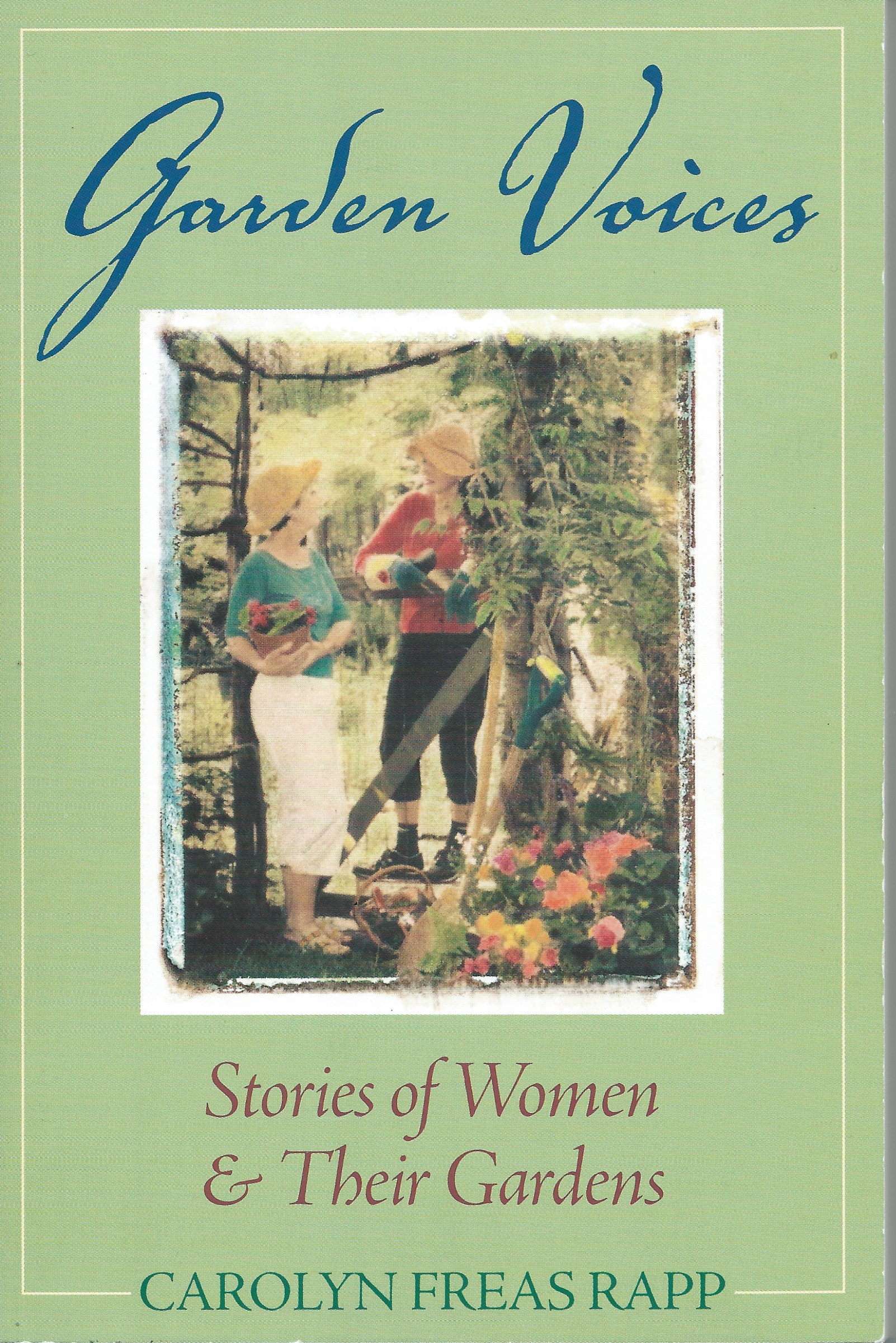 Garden Voices by Carolyn Rapp