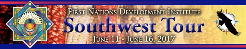 First Nations Development Institute Southwest Tour