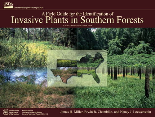 A field guide for the identification of invasive plants in southern forests