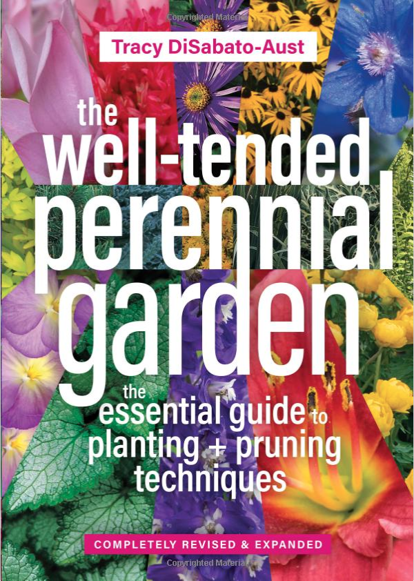 The Well-Tended Perennial Garden 2017 Edition