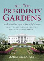 Book Jacket for All the Presidents' Gardens