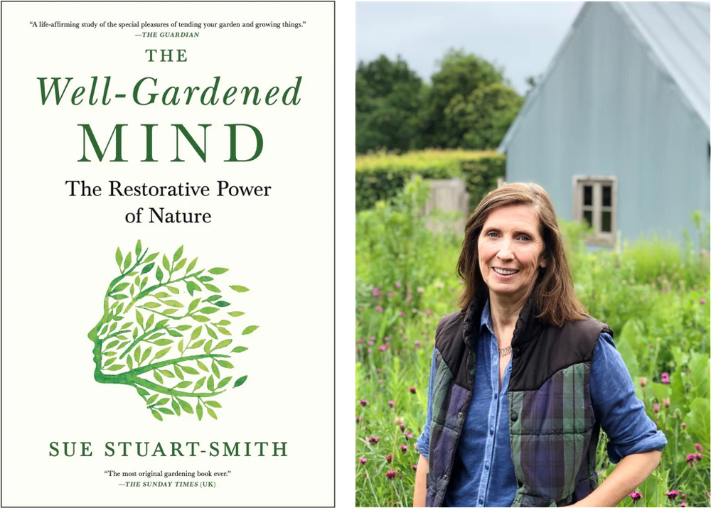 Well Gardened Mind Book Cover and Photo of Sue Stuart-Smith