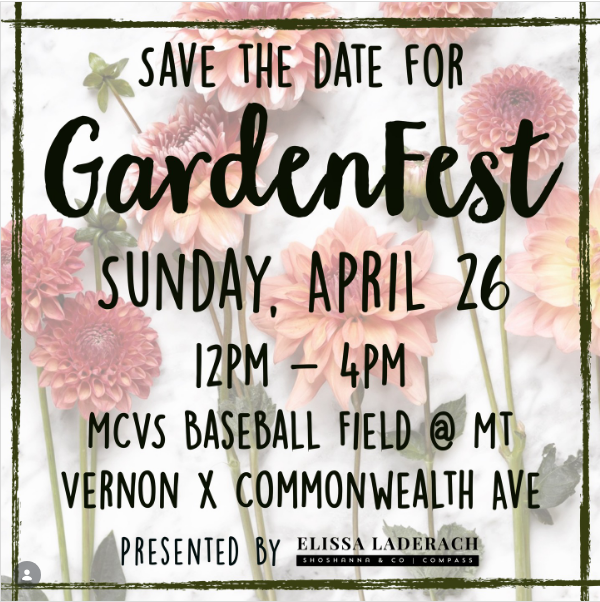 A promotional graphic for GardenFest event on Sunday, April 26, from .12 PM to 4 PM at MCVS Baseball Field, featuring vibrant flowers in the background.