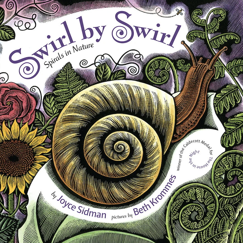 Cover of the book 'Swirl by Swirl: Spirals in Nature' featuring a large snail shell surrounded by various colorful flowers and leaves.